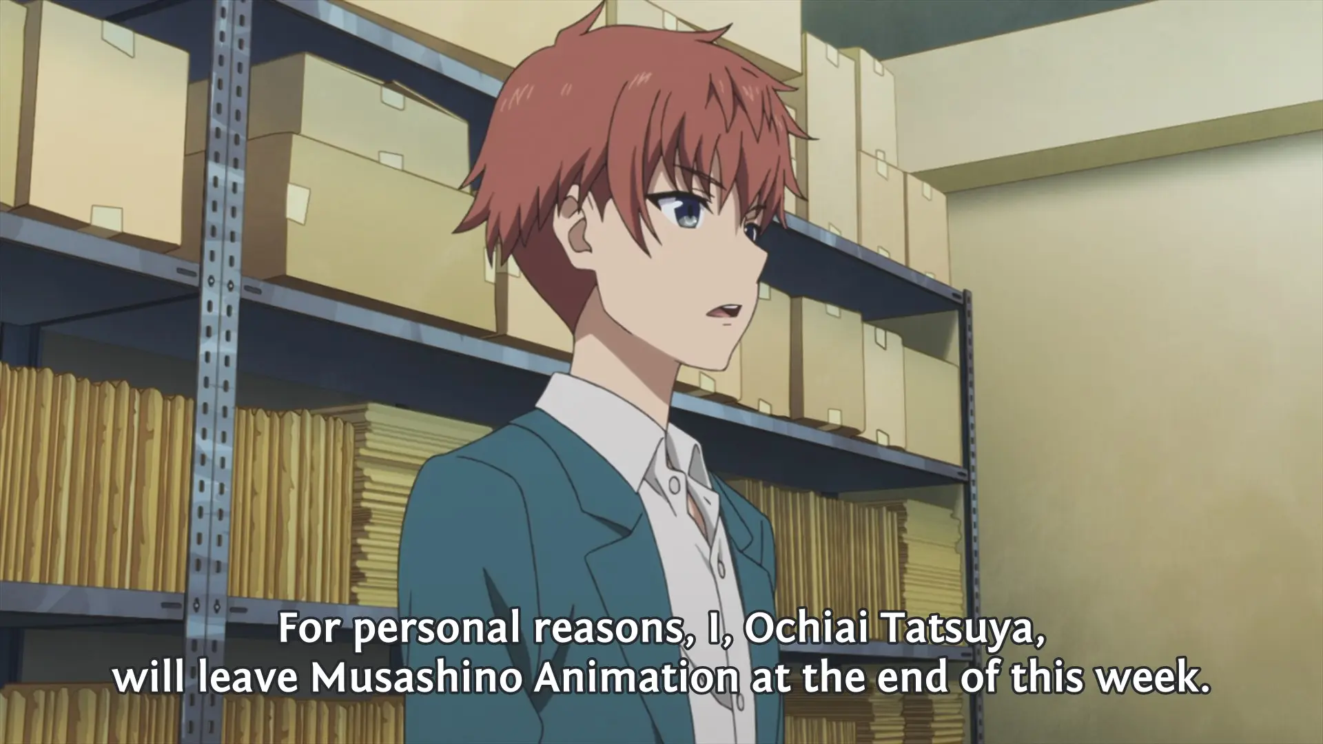 Ochiai: "For personal reasons, I, Ochiai Tatsuya, will leave Musashino Animation at the end of this week."