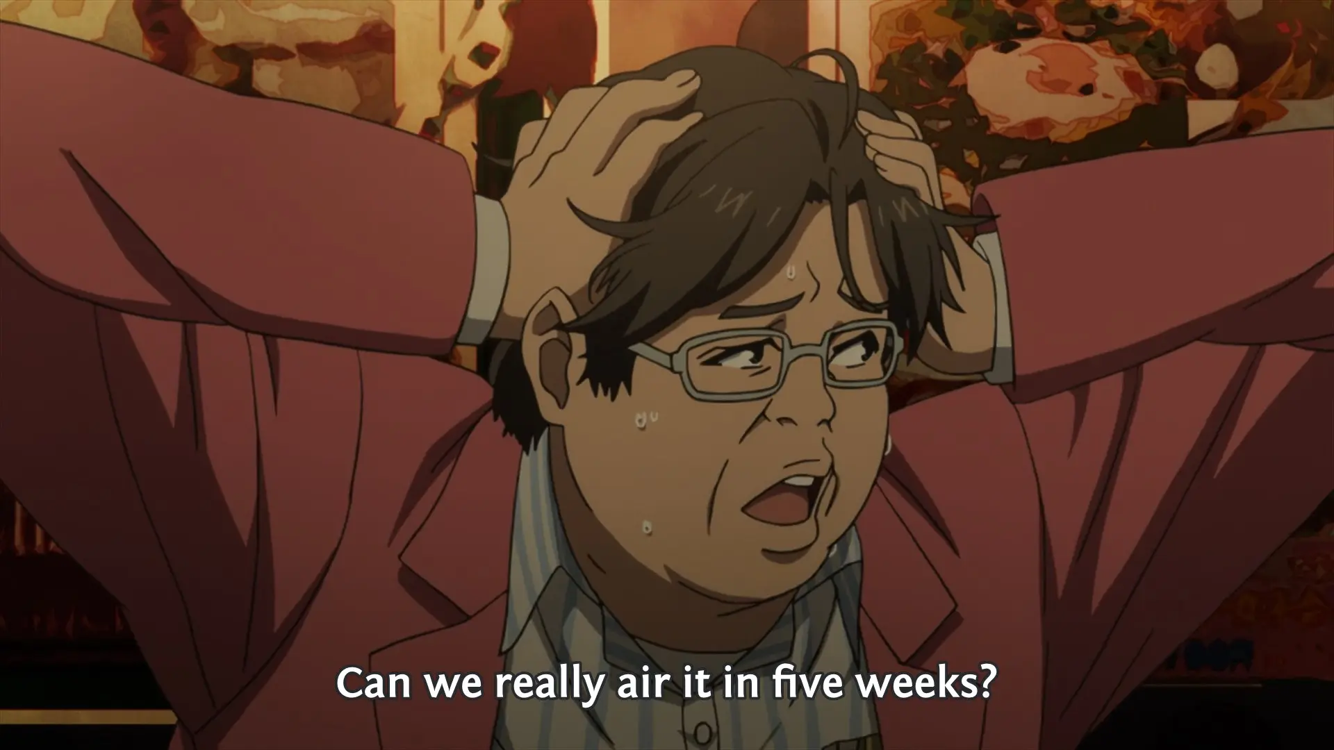 Katsuragi: "Can we really air in five weeks?"