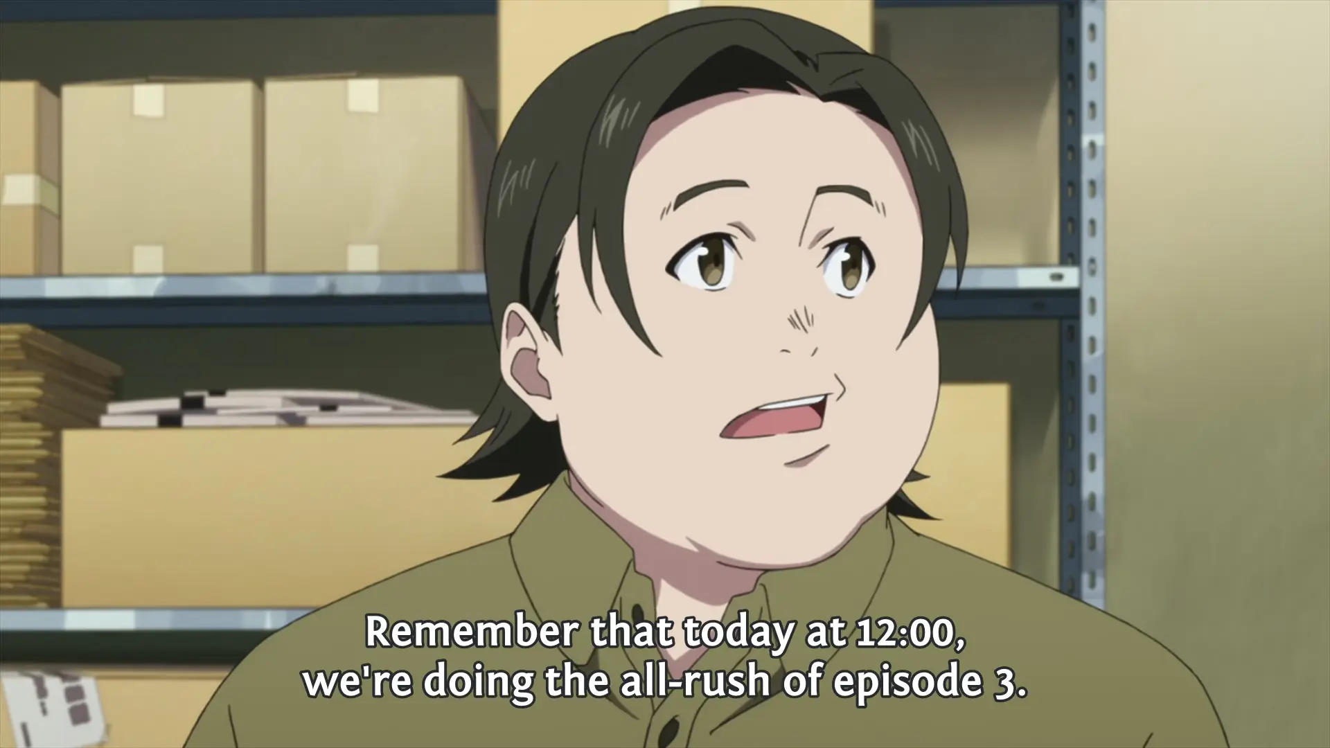 Honda: "Remember that today at 12:00, we're doing the all-rush of episode 3."